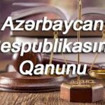 Yeni Qanunlar və Onların Gündəlik Həyatımıza Təsiri