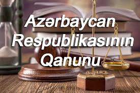 Yeni Qanunlar və Onların Gündəlik Həyatımıza Təsiri